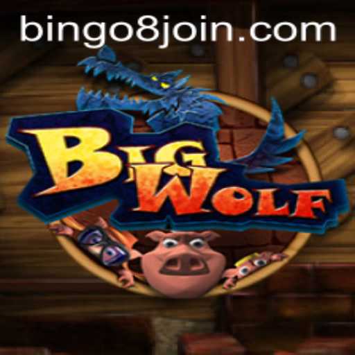 Exploring the Exciting World of BigWolf: The Thrill of Bingo8